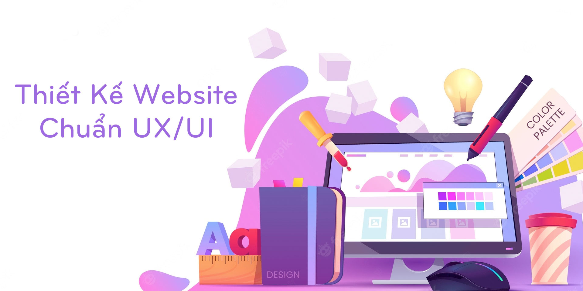 Thiết kế trang web chuẩn UI/UX | Giao diện sáng tạo độc đáo